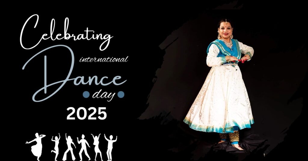 Celebrate International Dance Day 2025: Unity Through Dance
