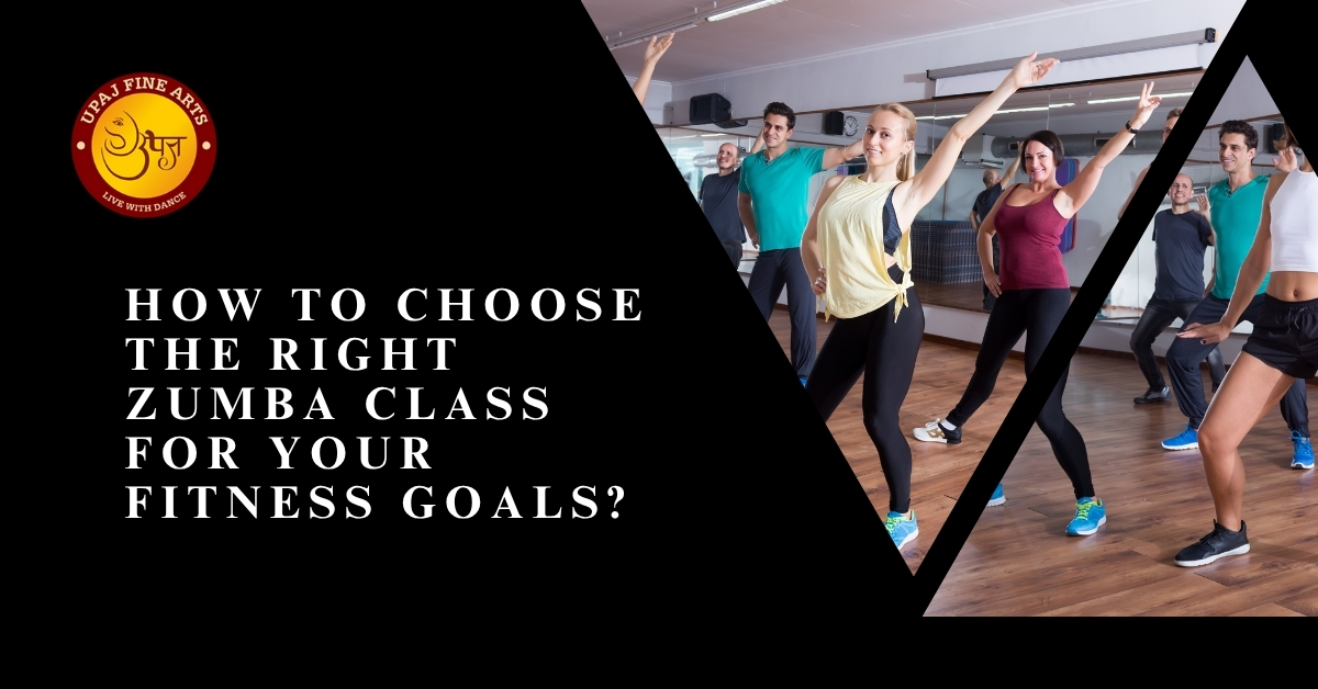 How to Choose the Right Zumba Class for Your Fitness Goals